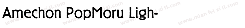 Amechon PopMoru Ligh字体转换